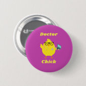 Doctor Chick Easter Button - Grappig Medisch (Voorkant /achterkant)