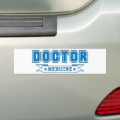 Doctor in de geneeskunde banner bumpersticker (Op auto)