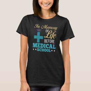 Doctor in de medische faculteit Student-onderricht T-shirt