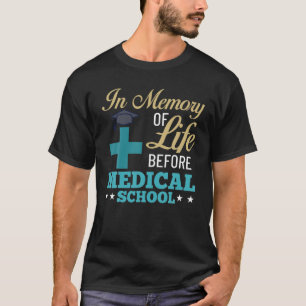 Doctor in de medische faculteit Student-onderricht T-shirt