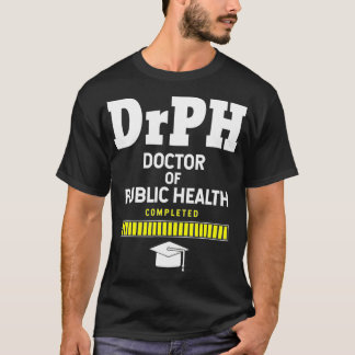 Doctor Of Public Health 2021 Graduation  T-shirt
