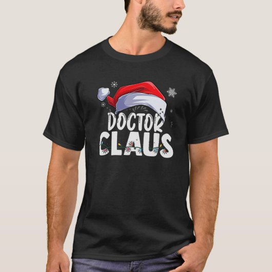 Doctor Santa Claus Christmas Funny Matching Costum T-shirt (Voorkant)