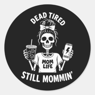 Dode Dode Moeder Leven Nog Steeds Moeder Skelet Mo Ronde Sticker