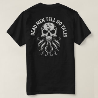 Dode Mannen vertellen geen verhalen Piratenontwerp T-shirt