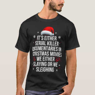 Doden of sleeën seriemoordenaar True Crime Chri T-shirt