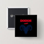 Dodge This Ram Aries Patriotic Blue Pearl Vierkante Button 5,1 Cm (Voorkant /achterkant)