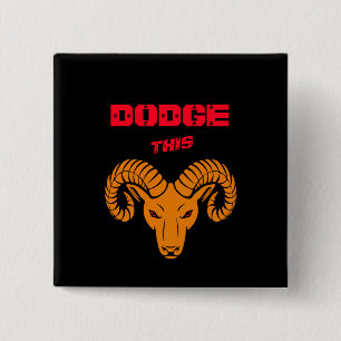 Dodge This Ram Aries Super Oranje Sport Vierkante Button 5,1 Cm