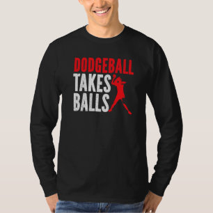 Dodgeball neemt de balls Duck Dive Dodgeball Dodg T-shirt