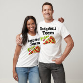 Dodgeball Team (Funny) Pizza T Shirt (Unisex)