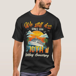 Doe 10e trouwdag jubileum sinds 2016 Cruise T-shirt