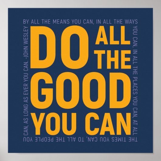 Doe al het goede dat je kunt, John Wesley Quote Poster (Voorkant)