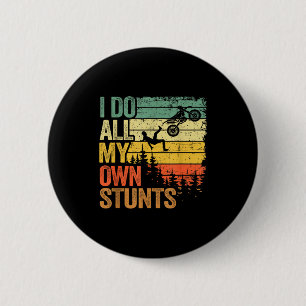 Doe Alle Eigen Stunts Motocross Vader Ronde Button 5,7 Cm
