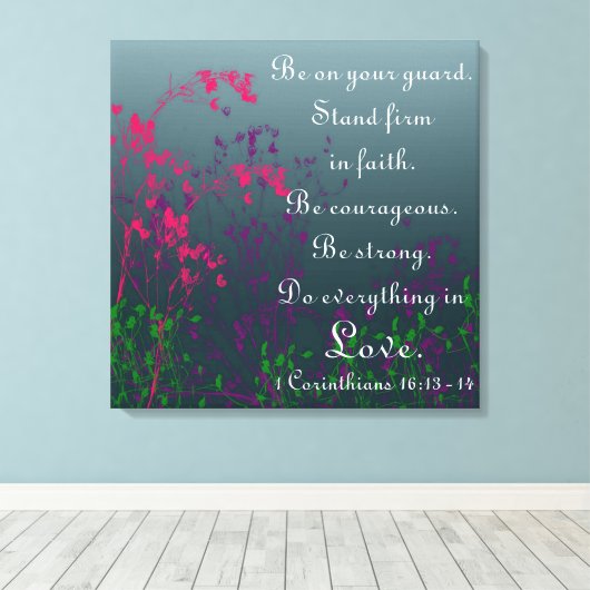 Doe alles in liefde bijbel vers aanmoediging canvas afdruk (Insitu (Houten vloer))