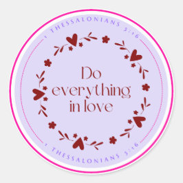 Doe alles in liefde sticker