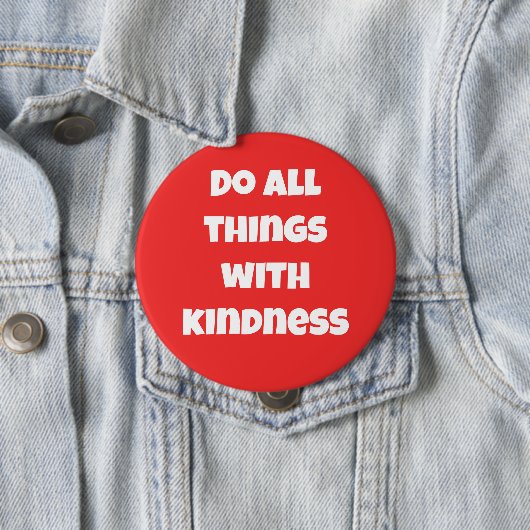 Doe alles met Kindness Red Button (In situ)