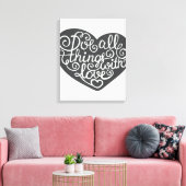 Doe alles met liefde canvas afdruk (Insitu (Woonkamer))