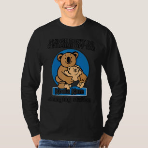 Doe alsjeblieft geen ketamine van de Koala Kare Ch T-shirt