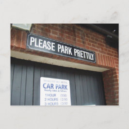 Doe alsjeblieft prettig parkeren! briefkaart