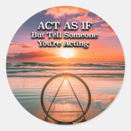 Doe alsof de herstelslogan Sunrise is Ronde Sticker