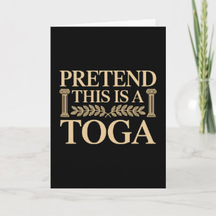 Doe alsof dit een Griekse toga grappig is Kaart