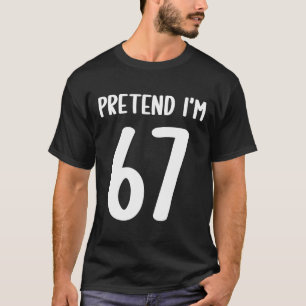 Doe alsof ik 67 Meme Zes Zeven Grappig 67 Hallowee T-shirt