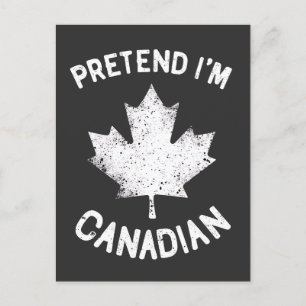 Doe alsof ik Canadees ben Canadese Dag Canadees  Feestdagenkaart