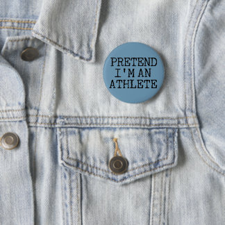 Doe alsof ik een atleet ben ronde button 5,7 cm
