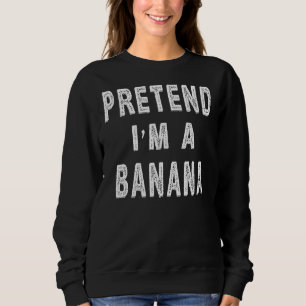 Doe alsof ik een banaan kostuum grappig Halloween Trui