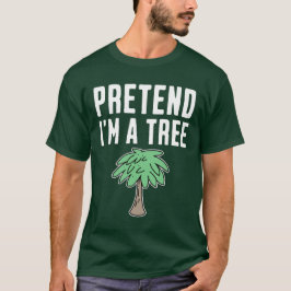 Doe alsof ik een boom ben t-shirt