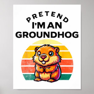 Doe alsof ik een bosmarmot grappige luie kostuum _ poster