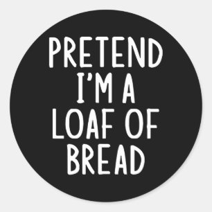 Doe alsof ik een brood ben Easy Halloween Matchin Ronde Sticker