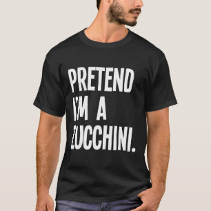 Doe alsof ik een courgette grappige Halloween fees T-shirt