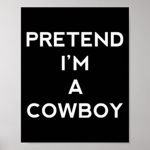 Doe alsof ik een cowboy ben Leuke Halloween Mannen Poster