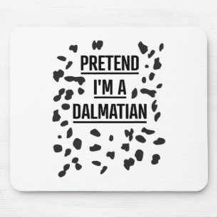 Doe alsof ik een Dalmatische Shirt grappige luie H Muismat