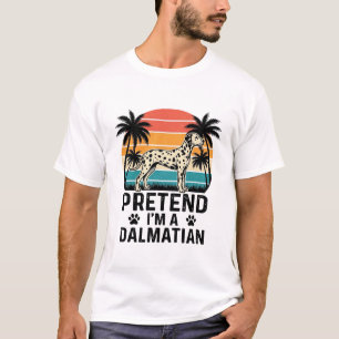 Doe alsof ik een Dalmatische vintage hond ben T-shirt