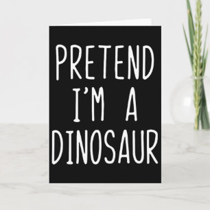 Doe alsof ik een dinosaurus kostuum halloween lui kaart
