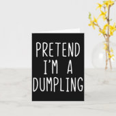 Doe alsof ik een Dumpling kostuum Halloween Lazy E Kaart (Gele Bloem)