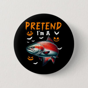Doe alsof ik een Halloween-kostuum voor zalm ben V Ronde Button 5,7 Cm