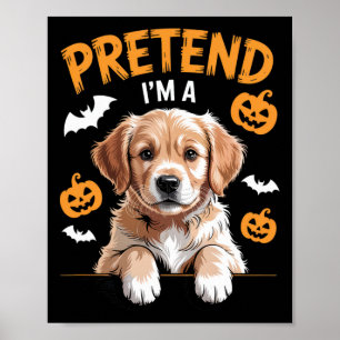 Doe alsof ik een Hondenliefhebber's grappige Hallo Poster