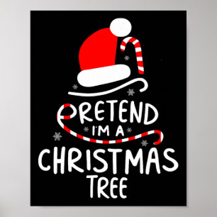 Doe alsof ik een kerstboom ben Easy Fun kostuum Poster
