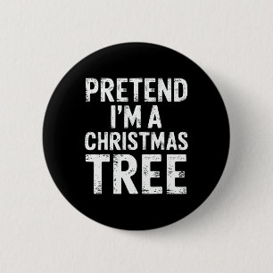 Doe alsof ik een kerstboom ben Kerstpyjama kostuum Ronde Button 5,7 Cm