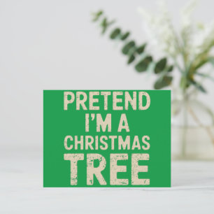 Doe alsof ik een kerstboom kerstkostuum ben briefkaart