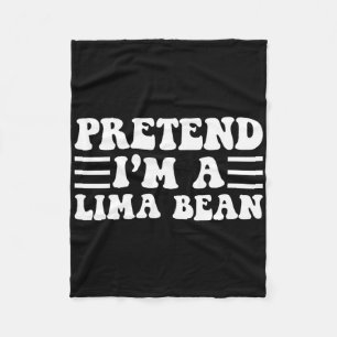Doe alsof ik een Lima-boon ben - unieke grappige H Fleece Deken