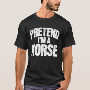 Doe alsof ik een paard ben Grappige bijpassende Ha T-shirt
