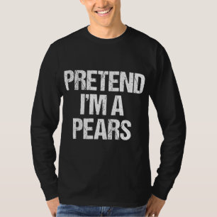 Doe alsof ik een Pears kostuum grappig luie Hallow T-shirt