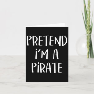 Doe alsof ik een piraat kostuum feestje leuk Hallo Kaart
