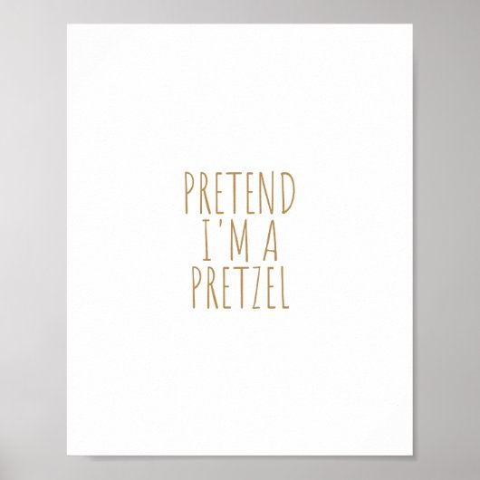 Doe alsof ik een pretzel ben poster (Voorkant)