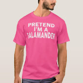 Doe alsof ik een Salamander ben Halloween T-shirt (Voorkant)