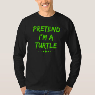 Doe alsof ik een schildpad lui Halloween kostuum b T-shirt