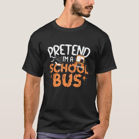 Doe alsof ik een schoolbus chauffeurs Halloween be T-shirt (Voorkant)